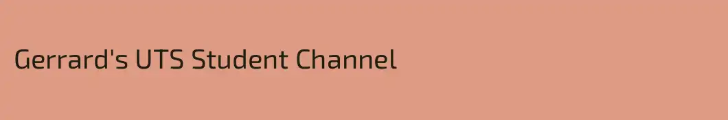 Gerrard's UTS Student Channel